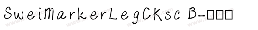 SweiMarkerLegCKsc B字体转换